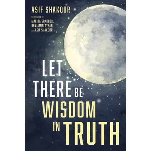 Let There Be Wisdom in Truth - Paperback