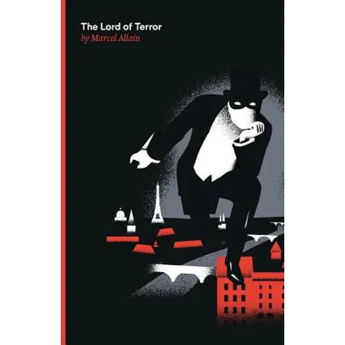 The Lord of Terror: A Fantomas Detective Novel - Paperback