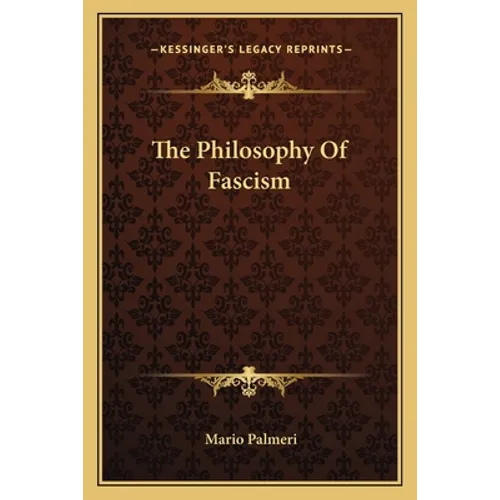 The Philosophy Of Fascism - Paperback