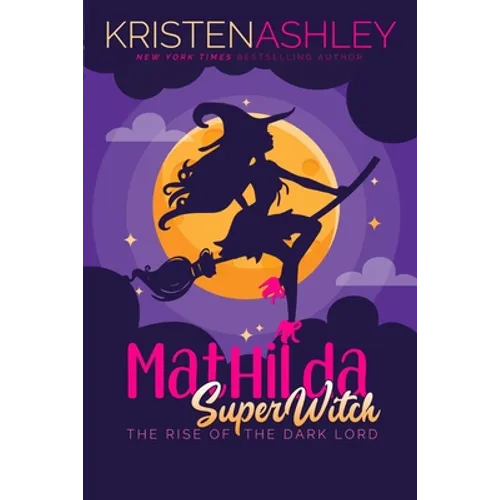 Mathilda, Superwitch Rise of the Dark Lord - Paperback