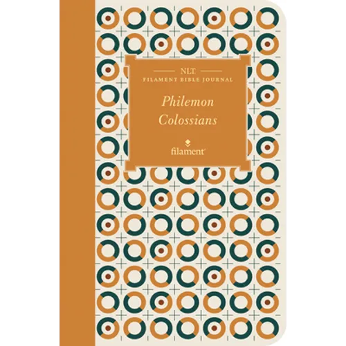 NLT Filament Bible Journal: Philemon and Colossians (Softcover) - Paperback