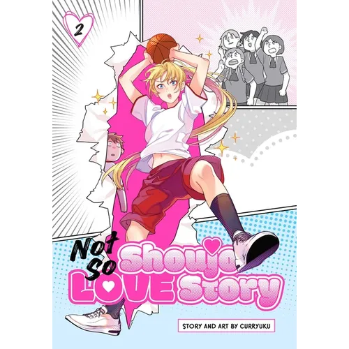 Not So Shoujo Love Story, Vol. 2 - Paperback