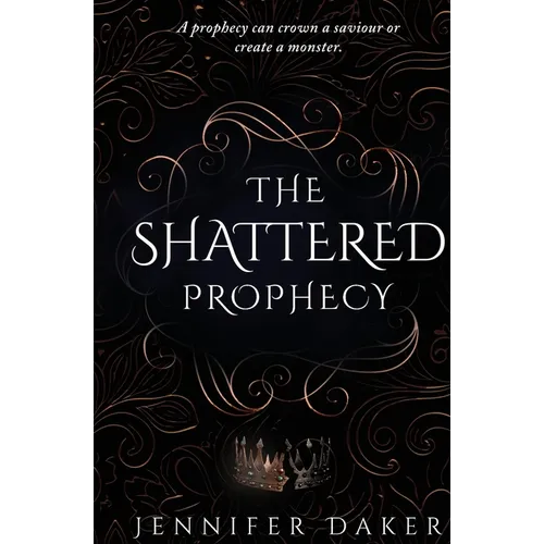 The Shattered Prophecy - Paperback
