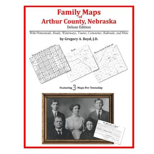 Family Maps of Arthur County, Nebraska - Paperback