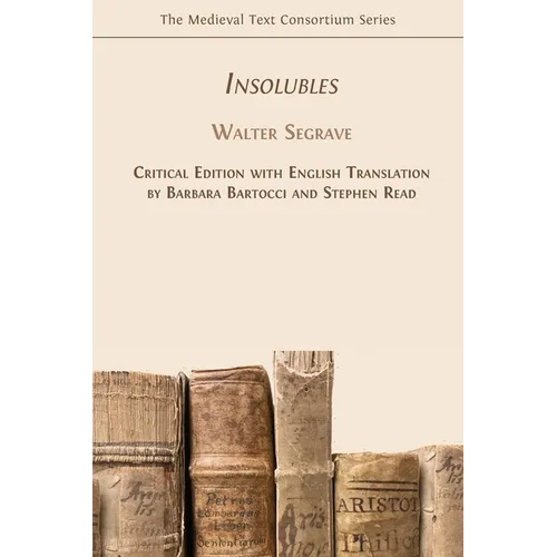 Insolubles: Critical edition with English translation - Paperback