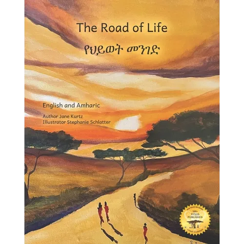 The Road of Life: A Visual Journey in English and Amharic - Paperback