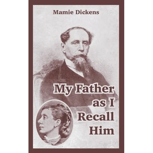 My Father as I Recall Him - Paperback