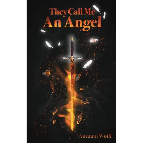 They Call Me An Angel - Paperback