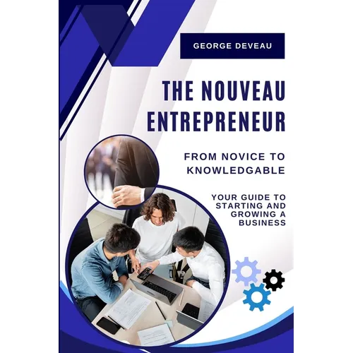 The Nouveau Entrepreneur - Paperback