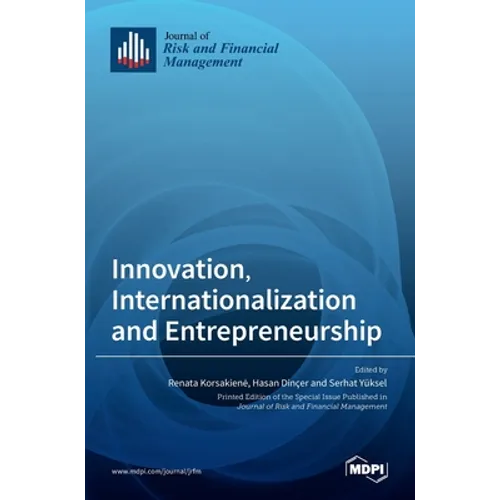 Innovation, Internationalization and Entrepreneurship - Hardcover