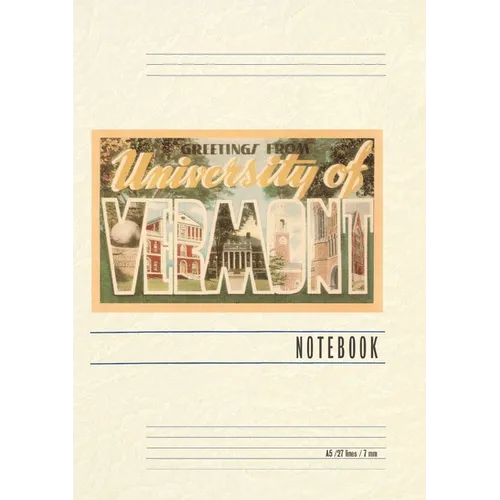 Vintage Lined Notebook Greetings from University of Vermont