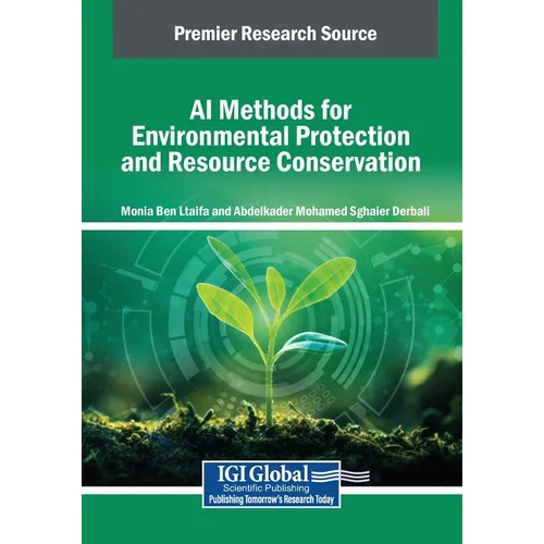 AI Methods for Environmental Protection and Resource Conservation - Paperback