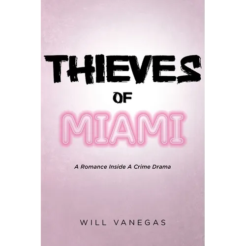Thieves of Miami - Paperback