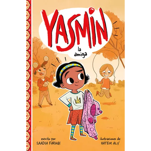 Yasmin La Amiga (Yasmin the Friend) - Paperback