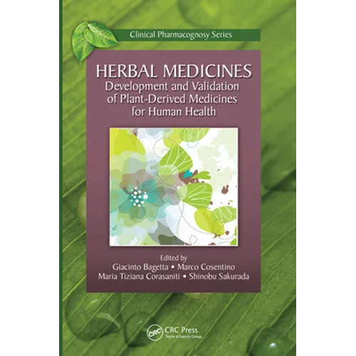 Herbal Medicines: Development and Validation of Plant-Derived Medicines for Human Health - Paperback