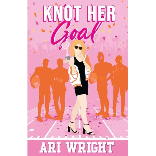Knot Her Goal - Paperback