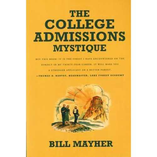 The College Admissions Mystique - Paperback