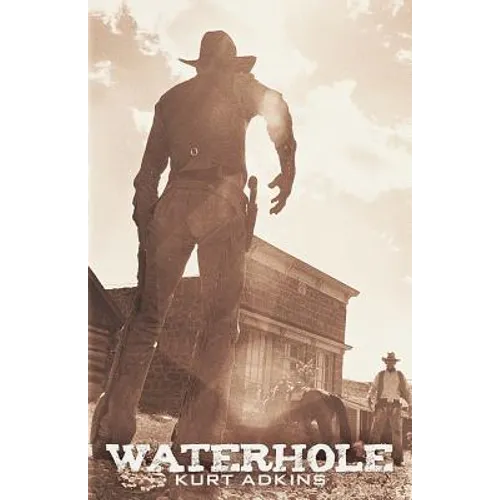Waterhole: A Western Saga - Paperback