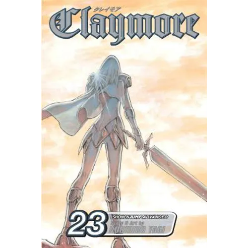 Claymore, Vol. 23: Mark of the Warrior - Paperback