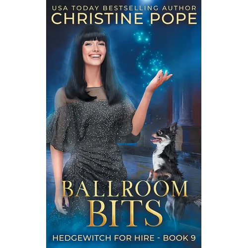 Ballroom Bits: A Cozy Witch Mystery - Paperback
