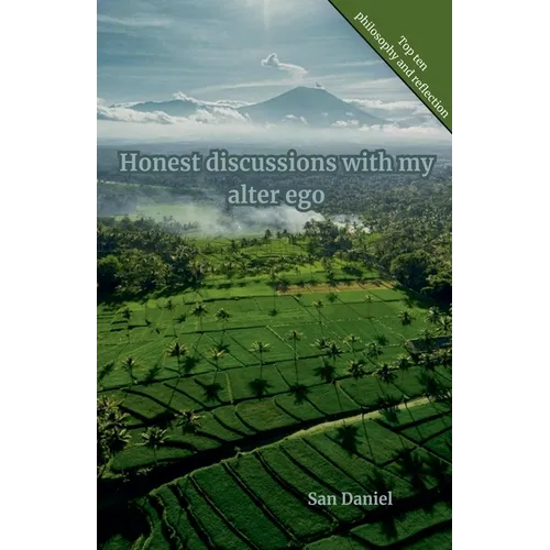 Honest discussions with my alter ego - Paperback
