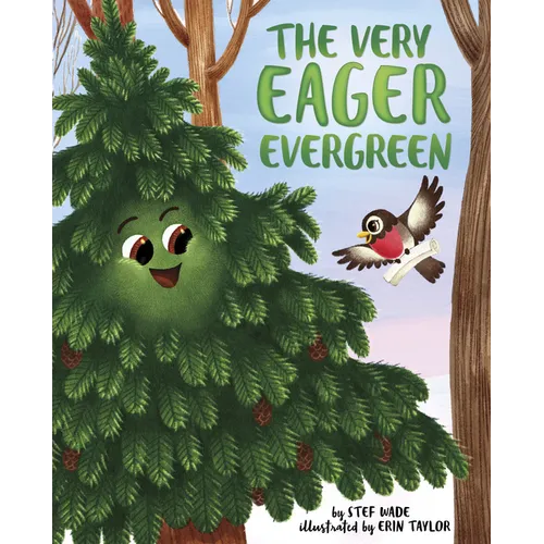 The Very Eager Evergreen - Library Binding
