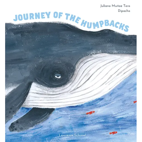 Journey of the Humpbacks - Hardcover