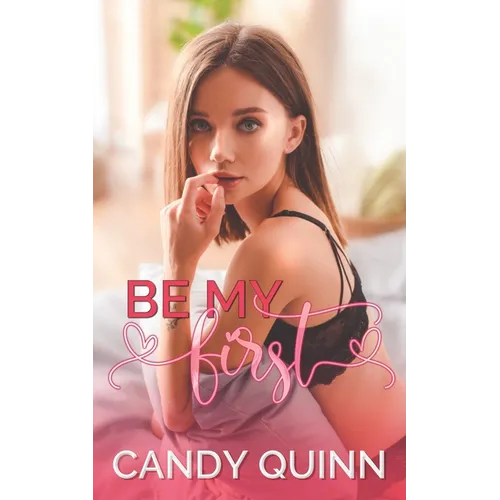 Be My First - Paperback