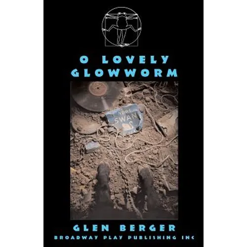 O Lovely Glowworm - Paperback