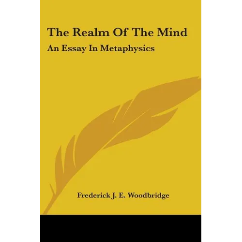 The Realm Of The Mind: An Essay In Metaphysics - Paperback