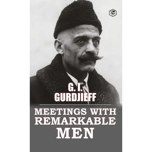 Meetings with Remarkable Men