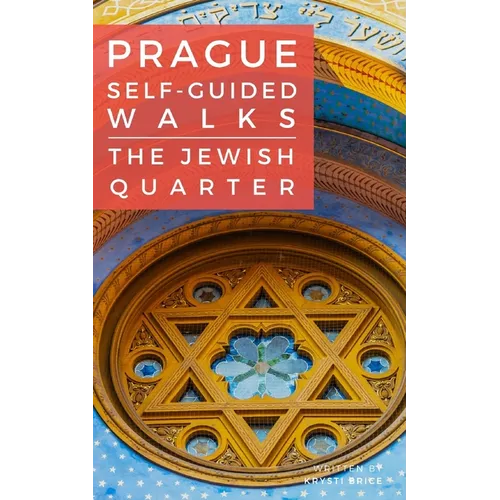 Prague Self-Guided Walks: The Jewish Quarter - Paperback