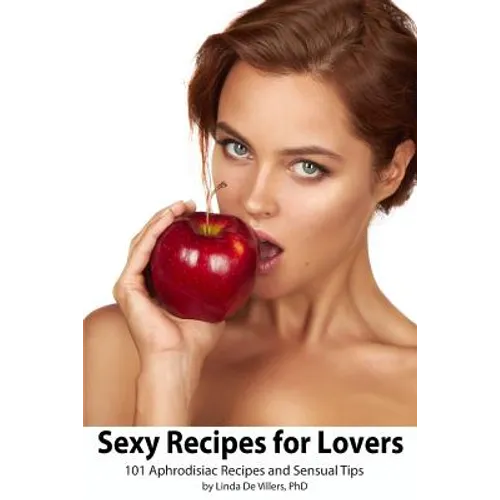 Sexy Recipes for Lovers - Paperback