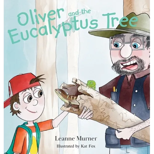 Oliver and the Eucalyptus Tree - Hardcover