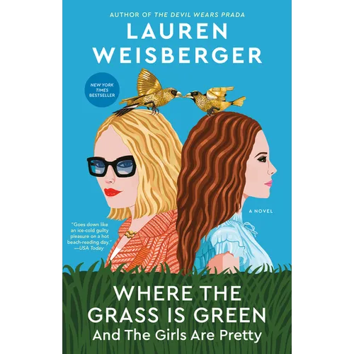 Where the Grass Is Green and the Girls Are Pretty - Paperback