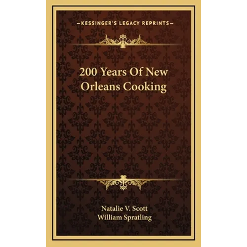 200 Years of New Orleans Cooking - Hardcover