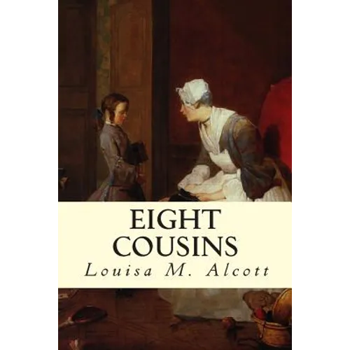 Eight Cousins - Paperback