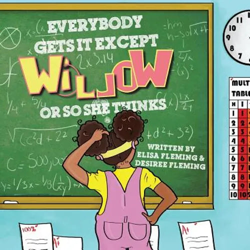 Everybody Gets It Except Willow Or So She Thinks - Paperback