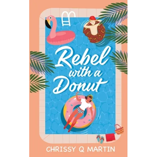 Rebel with a Donut: A Sweet YA Romance