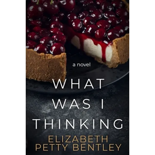 What Was I Thinking? - Paperback