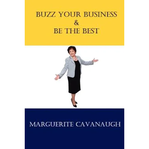 Buzz Your Business & Be the Best - Paperback