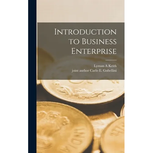 Introduction to Business Enterprise - Hardcover