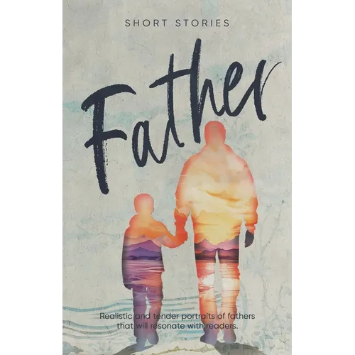 Father: Short Stories - Paperback