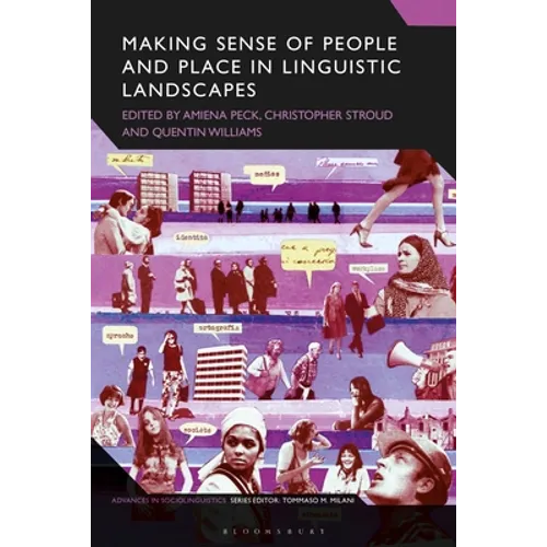 Making Sense of People and Place in Linguistic Landscapes - Paperback