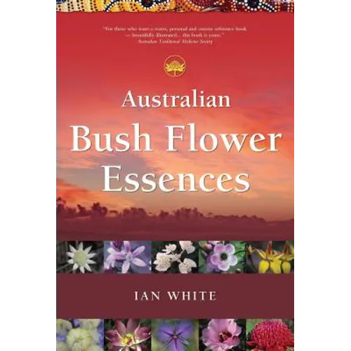 Australian Bush Flower Essences - Paperback
