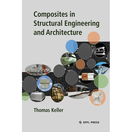 Composites in Structural Engineering and Architecture - Hardcover