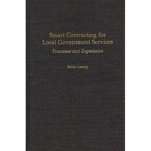 Smart Contracting for Local Government Services: Processes and Experience