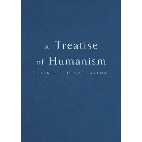 A Treatise of Humanism - Paperback