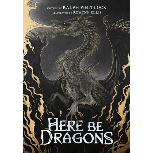 Here Be Dragons - Hardcover