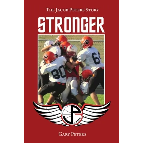 Stronger: The Jacob Peters Story - Paperback